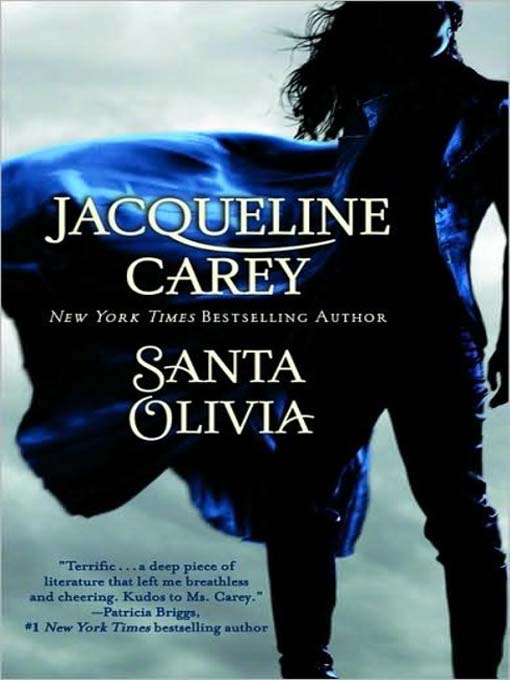 Title details for Santa Olivia by Jacqueline Carey - Wait list